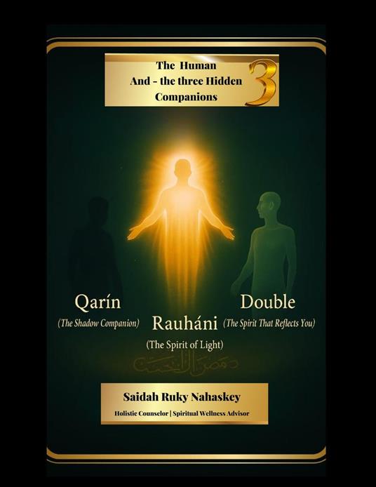 The Human and the Three Hidden Companions