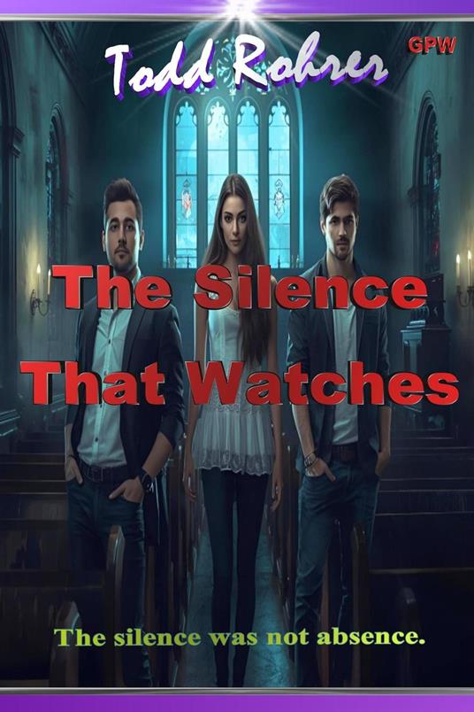The Silence That Watches