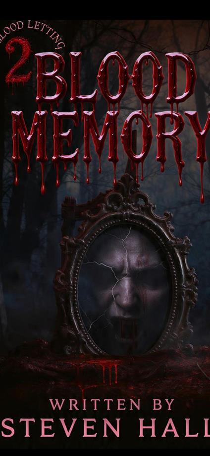 Blood Memory