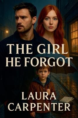 The Girl He Forgot - Laura Carpenter - cover