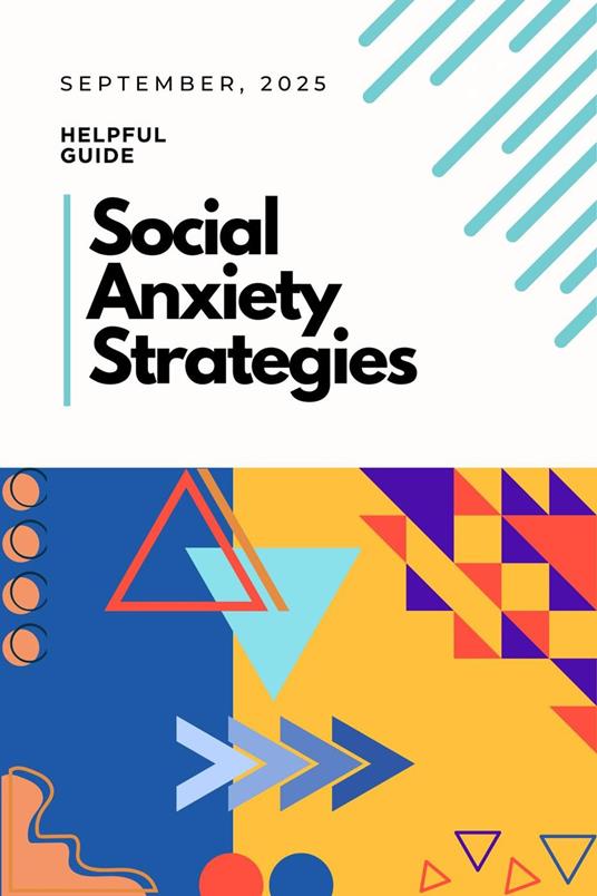 Social Anxiety Strategies