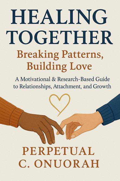 Healing Together: Breaking Patterns, Building Love