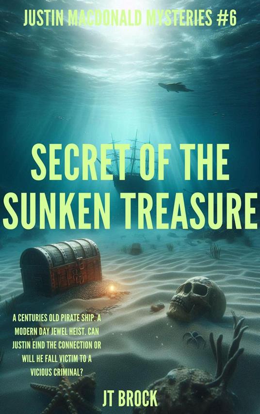 Secret Of The Sunken Treasure - J.T. Brock - ebook
