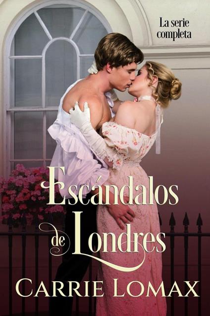Escándalos de Londres: La serie completa