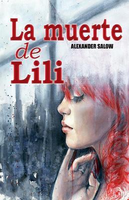 La muerte de Lili - Alexander Salow - cover