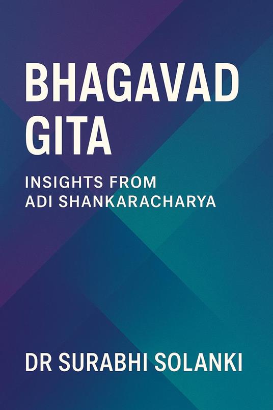 Bhagavad Gita: Insights from Adi Shankaracharya