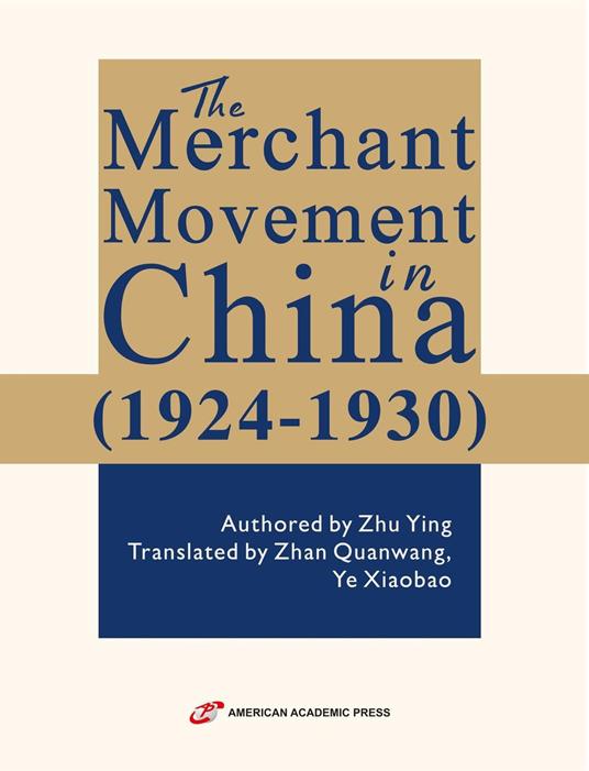The Merchant Movement in China (1924-1930)