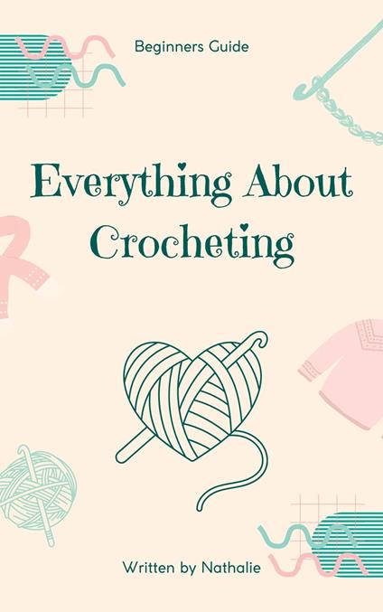 Crocheting Beginners Guide