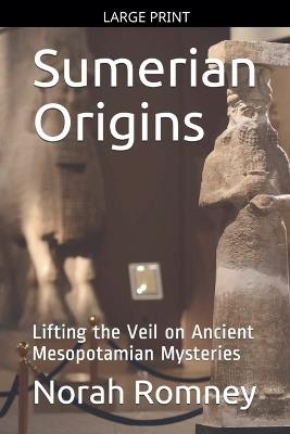 Sumerian Origins - Norah Romney - cover