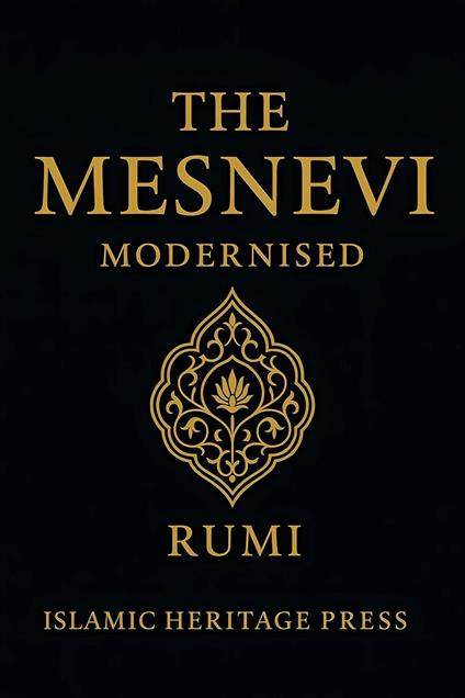 The Mesnevi: Modernised