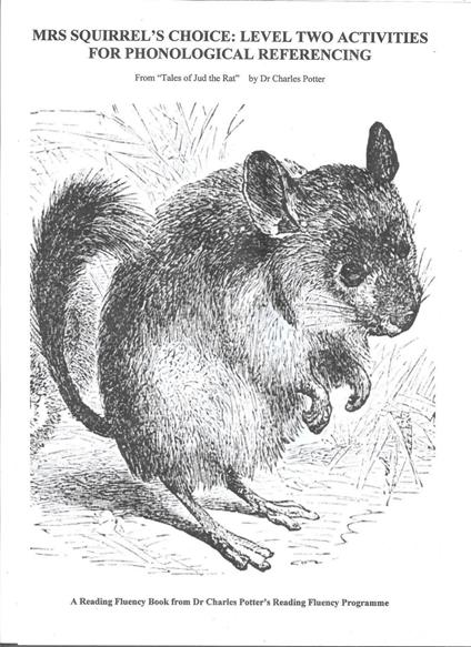 Mrs Squirrel's Choice: Level Two Activities for Phonological Referencing - Dr Charles Potter - ebook