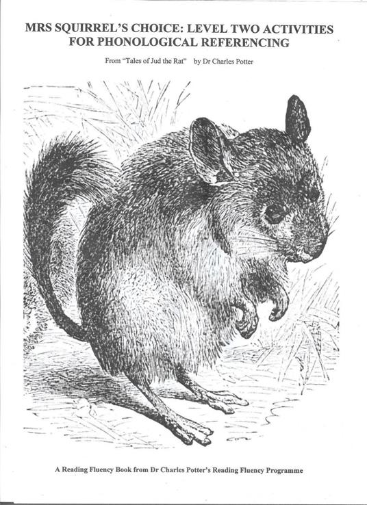 Mrs Squirrel's Choice: Level Two Activities for Phonological Referencing - Dr Charles Potter - ebook