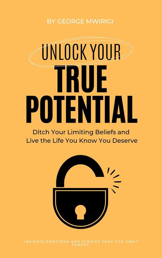 Unlock Your True Potential
