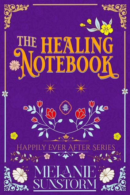 El Cuaderno Sanador [The Healing Notebook - Spanish Edition]