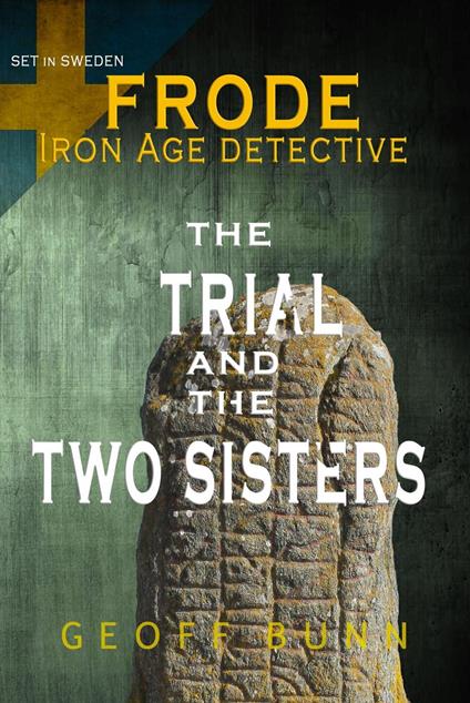 The Trial & The Two Sisters