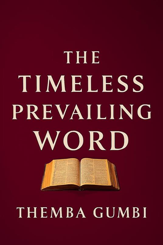 The Timeless Prevailing Word