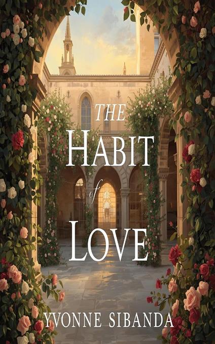 The Habit of Love