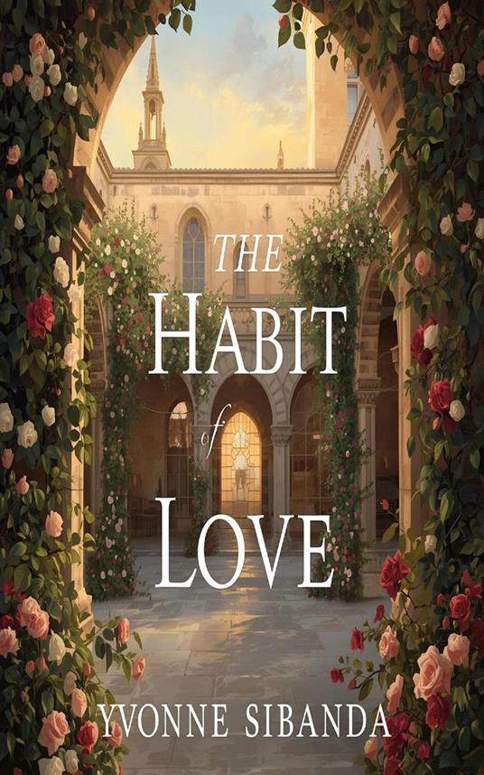 The Habit of Love