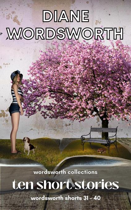 Ten Short Stories: Wordsworth Shorts 31 - 40