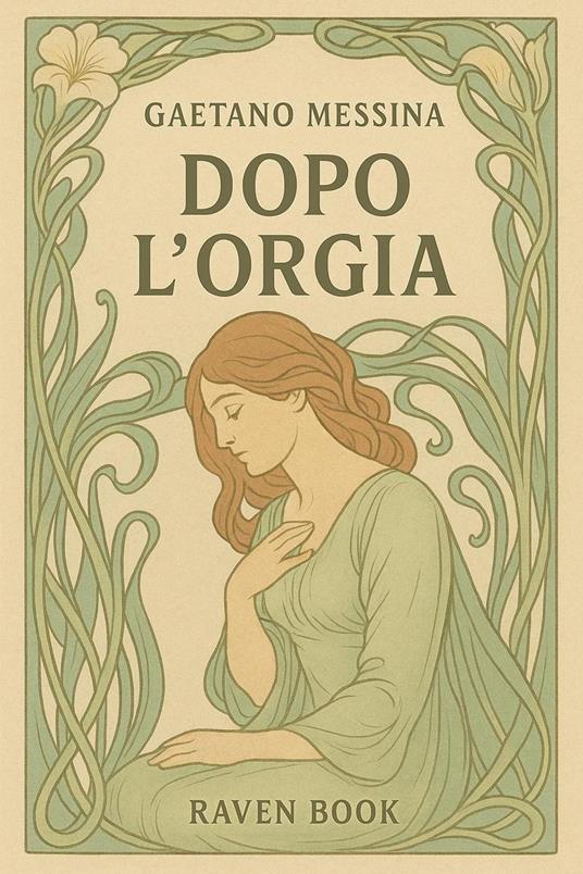 Dopo l'orgia - Gaetano Messina - ebook