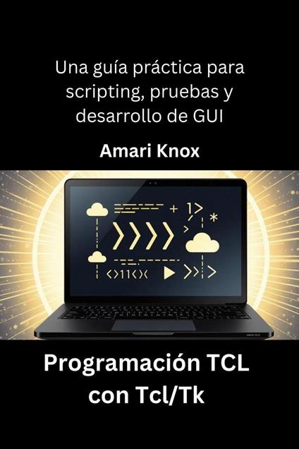 Programación TCL con Tcl/Tk