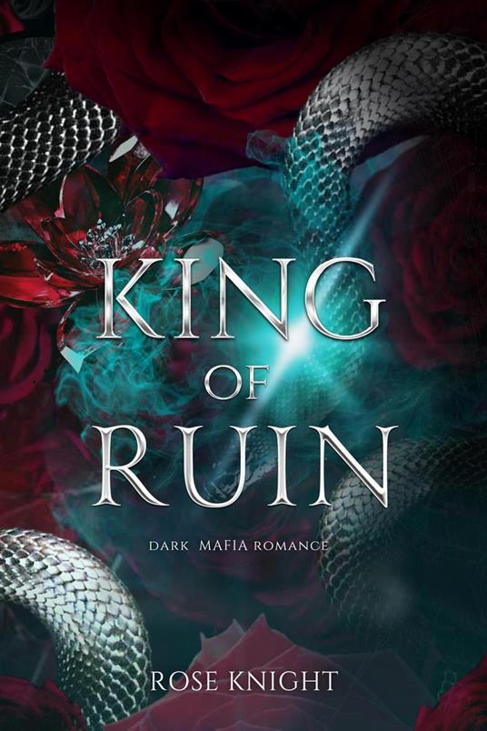 King of Ruin: Dark Mafia Romance
