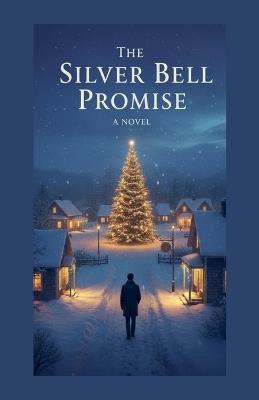 The Silver Bell Promise - Tanya G Govender - cover