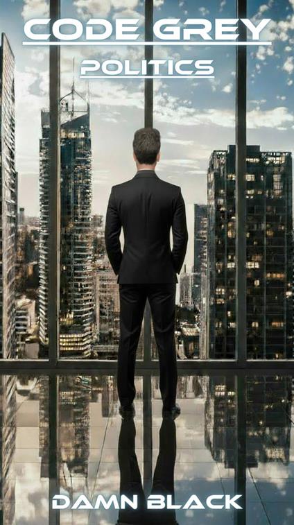 Code Grey - Politics - V2