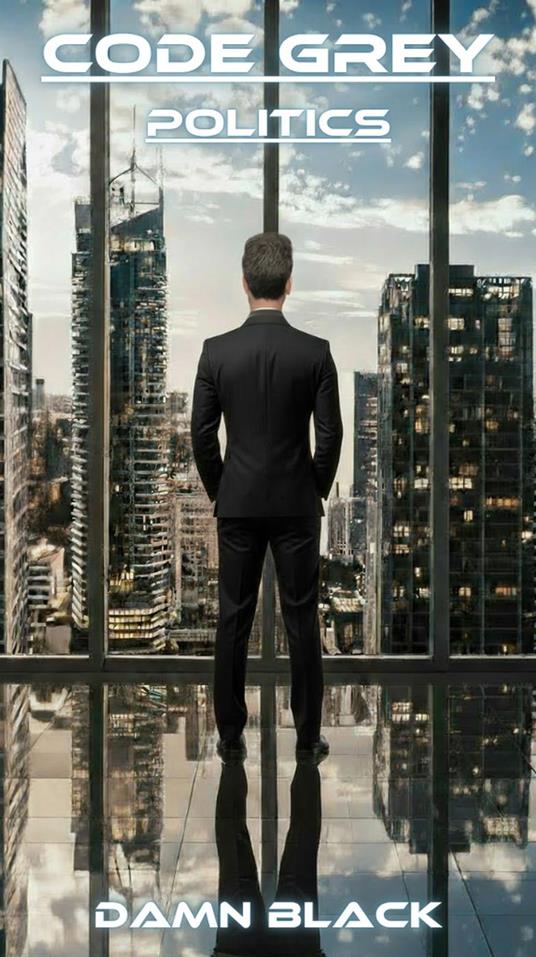 Code Grey - Politics - V2