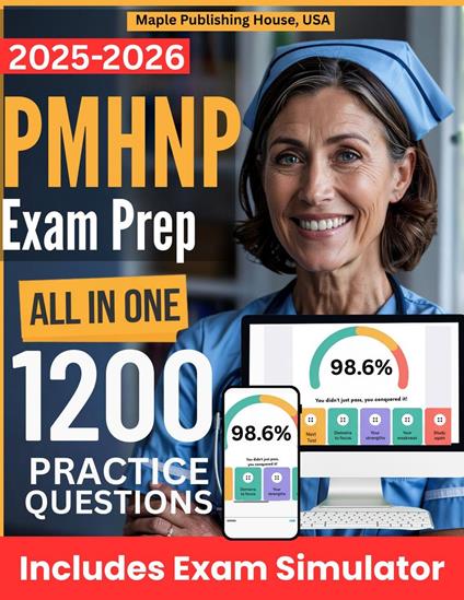 All-in-One PMHNP-BC Exam Prep | Rewiew + Online Exam Simulator | 8 Tests & 1200 Questions | HRCI Psychiatric-Mental Health Nurse Practitioner Exam Guide