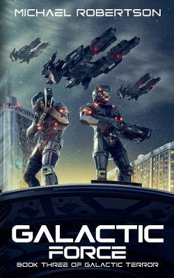 Galactic Force - Michael Robertson - cover