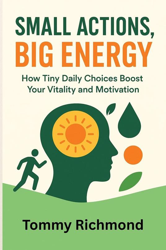 Small Actions, Big Energy