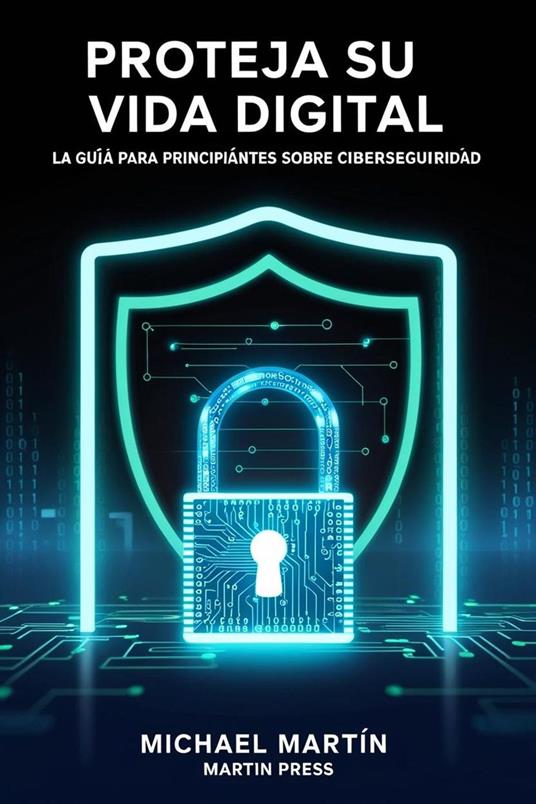 Proteja Su Vida Digital