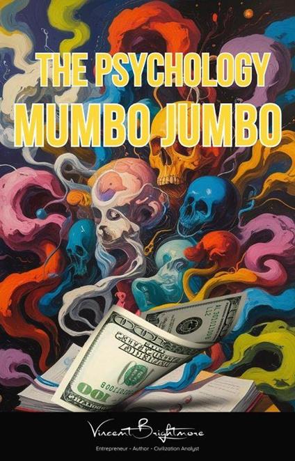 The Psychology Mumbo Jumbo - Vincent Brightmore - ebook