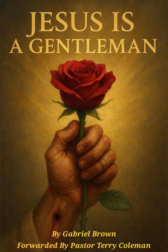 Jesus Is A Gentleman