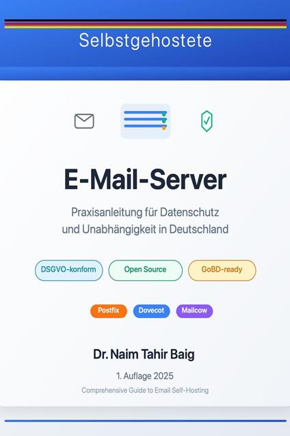 Selbstgehostete E-Mail-Server: Praxisanleitung für Datenschutz und Unabhängigkeit in Deutschland
