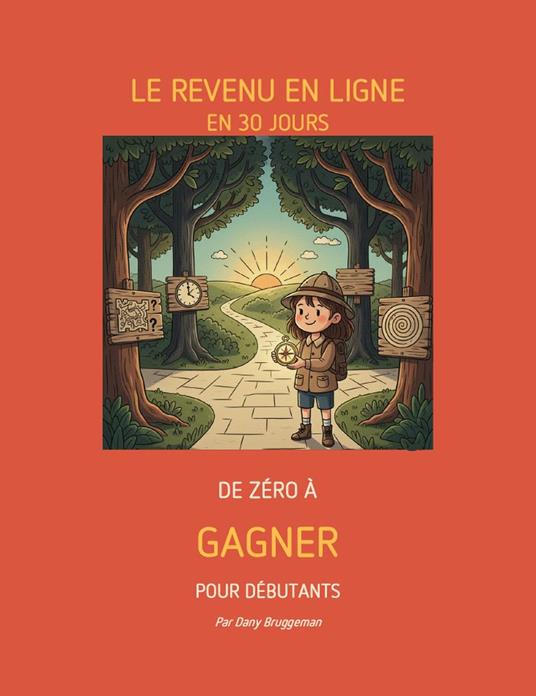 Le Kickstarter de revenu en ligne en 30 jours