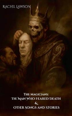 The Man Who Feared Death & Other Songs and Stories - Rachel Lawson - cover
