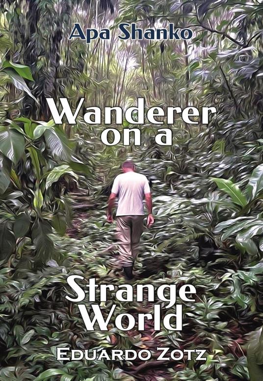 Wanderer on a Strange World