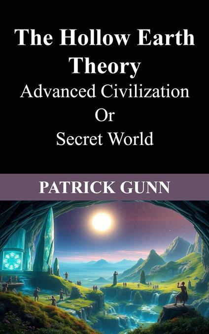 The Hollow Earth Theory
