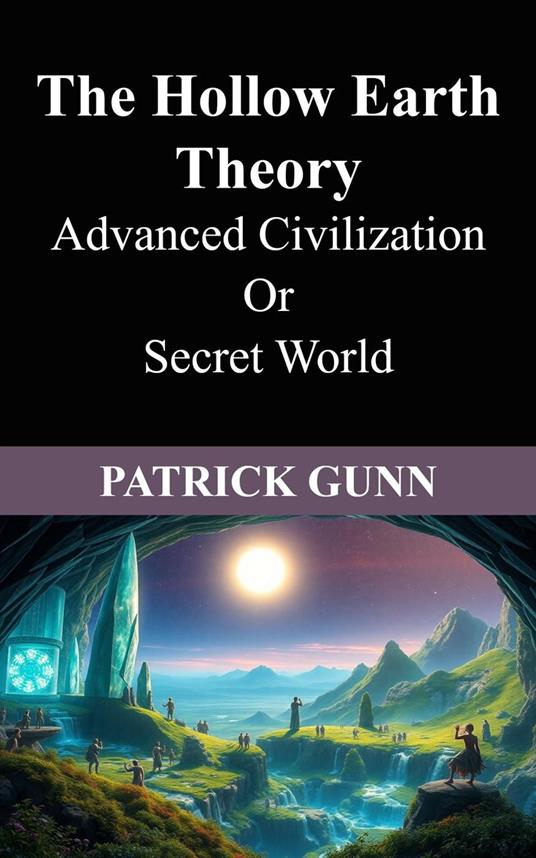 The Hollow Earth Theory