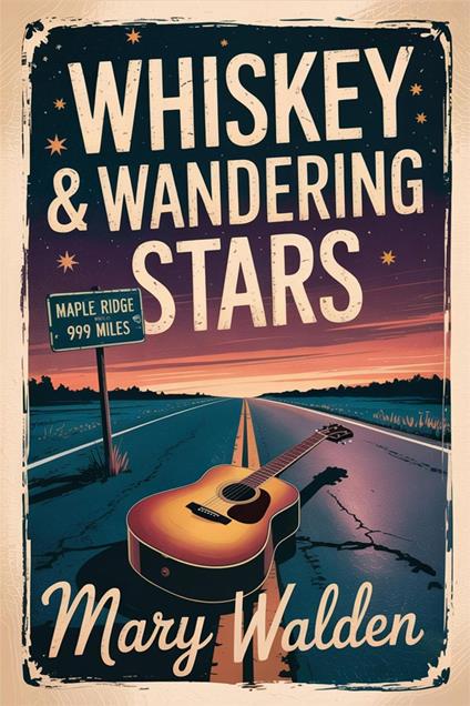 Whiskey & Wandering Stars