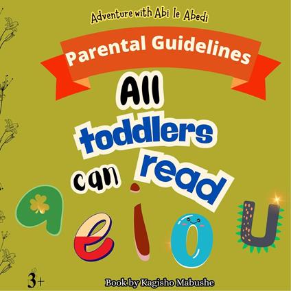 All Toddlers Can Read: Parental Guidelines