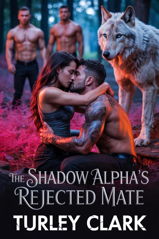 The Shadow Alpha's Rejected Mate: A Secret Baby and the Enemies to Lovers Werewolf Shifter Romance