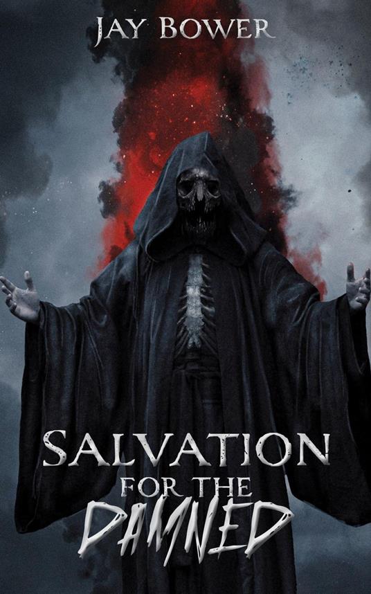 Salvation for the Damned
