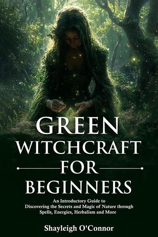 Green Witchcraft for Beginners