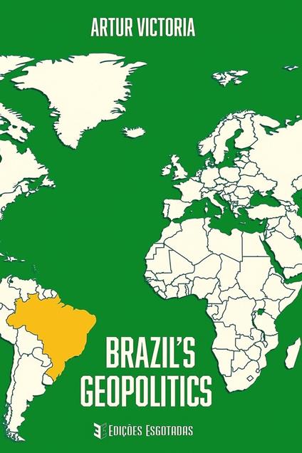 Brazil ´s Geopolitics