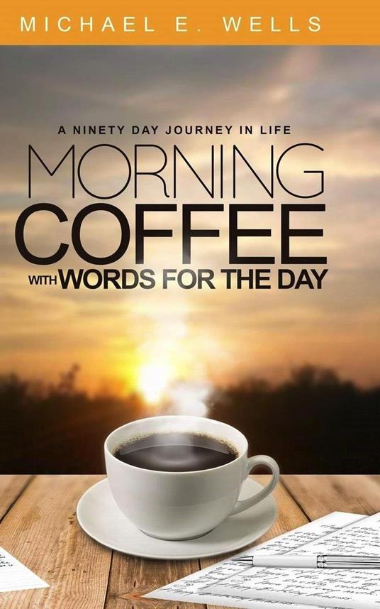 Morning Coffee with Words for the Day