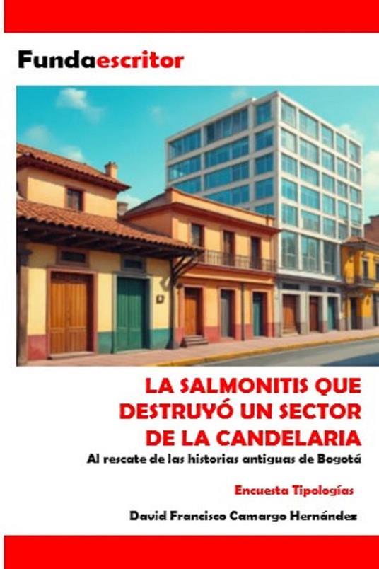 Salmonitis que destruyó un sector de la Candelaria