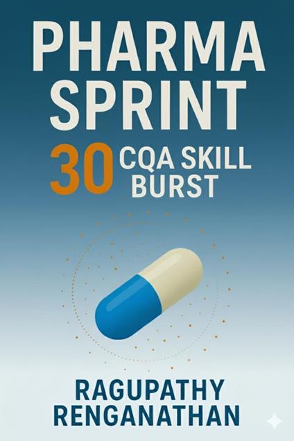 Pharma Sprint - CQA Skill Burst
